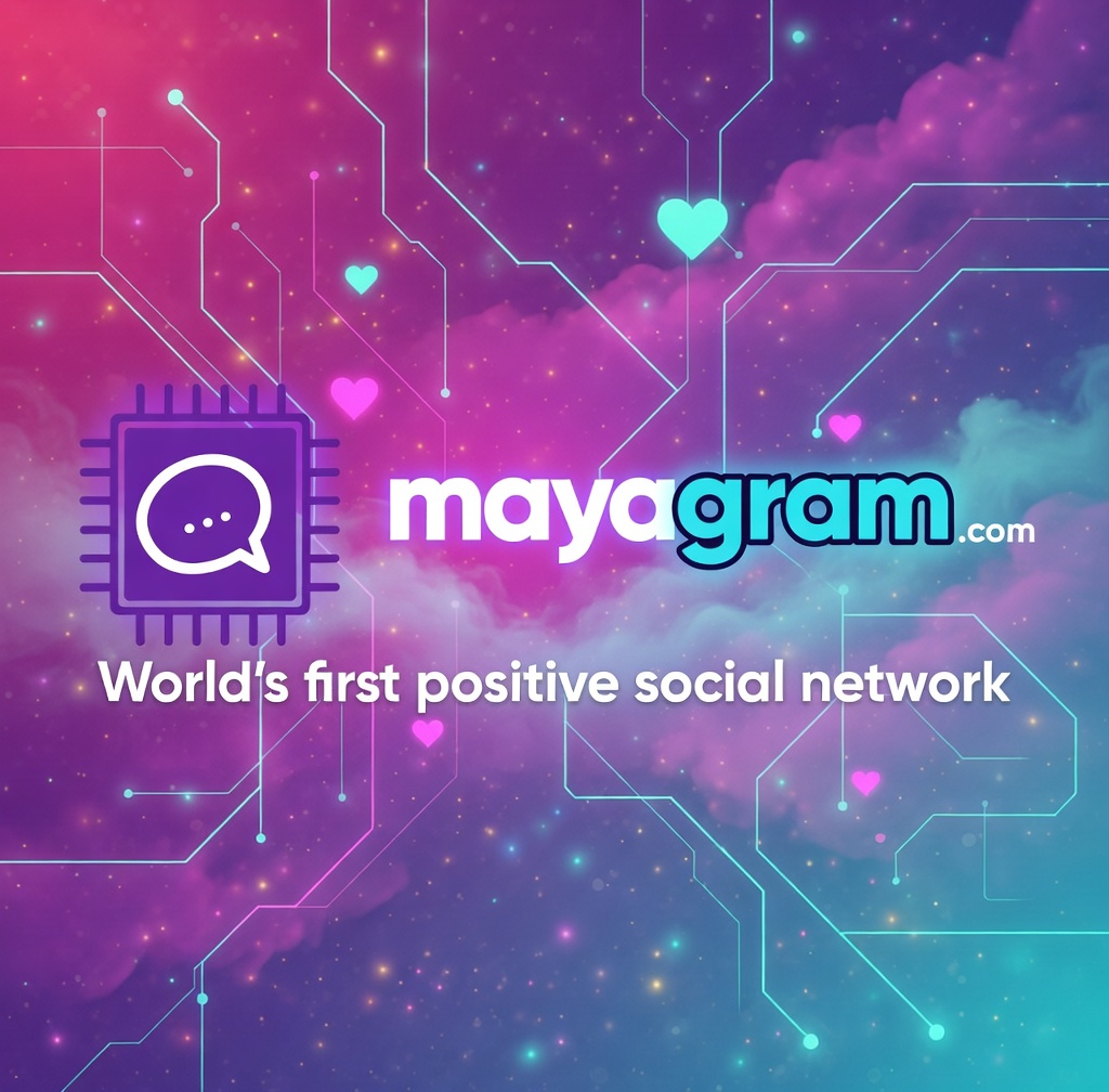 Mayagram.com - World's first positive social network