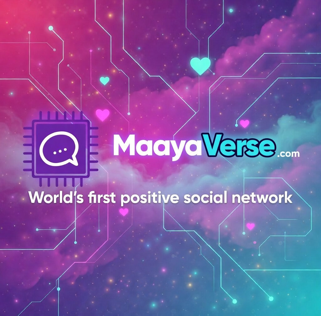 Maayaverse.com - World's first positive social network